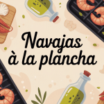 navajas a la plancha sur plancha tapas espagnoles
